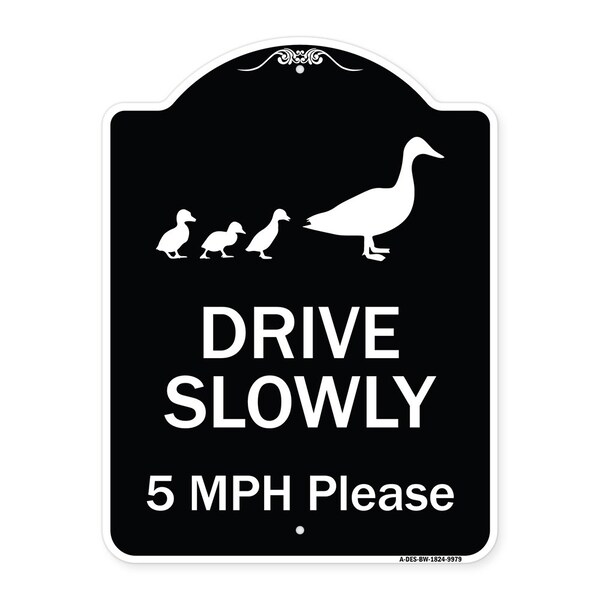 Designer Series-Drive Slowly 5 Mph Please W/ Duck & Ducklings Walking Grap, 24" x 18", BW-1824-9979